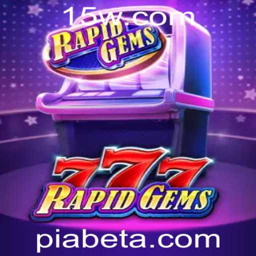 Descubra RapidGems777: Um Jogo Inovador no Universo Piabet
